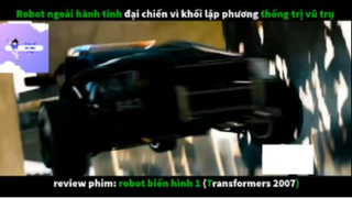 REVIEW PHIM : Ro bốt biến hình 1 (p1) #rvphimkhoahoc