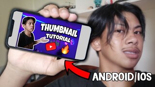 HOW TO MAKE THUMBNAIL USING ANDROID OR IOS | TUTORIAL | TAGALOG