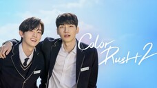 🇰🇷(BL)COLOR RUSH S-2(episode-1) with (engsub)