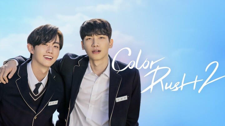 🇰🇷(BL)COLOR RUSH S-2(episode-1) with (engsub)