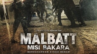 Malbatt: Misi Bakara (2023)