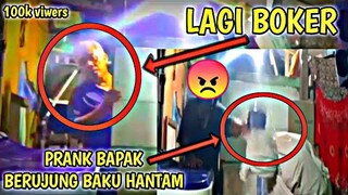 PRANK BAPAK LAGI BOKER 🤣SUMPAH BIKIN NGAKAK.