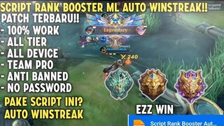 Wajib Coba! Script Rank Booster Auto Winstreak Terbaru 2022 No Password Patch Terbaru|Mobile Legends