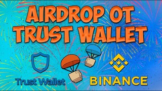 Airdrop от кошелька Trust Wallet, охота за наградами!