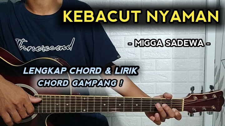 KEBACUT NYAMAN - migga sadewa ( Tutorial Gitar ) Chord Gampang