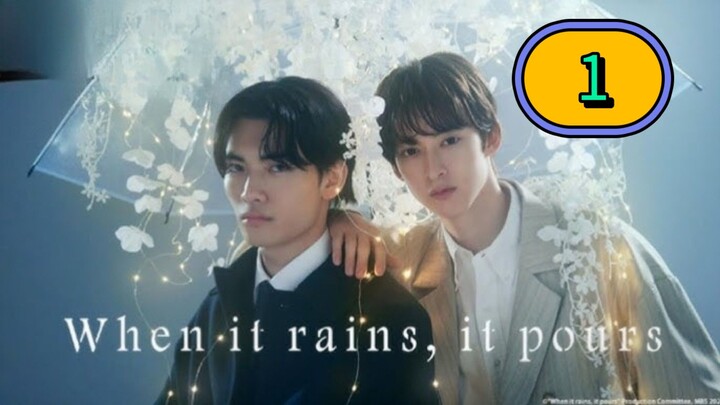 (ENG SUB) When It Rains, It Pours ふったらどしゃぶり | EP 1