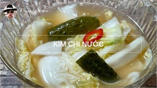 KIMCHI NƯỚC- MULKIMCHI-Món Lạnh giải nhiệt mùa hè của người Hàn