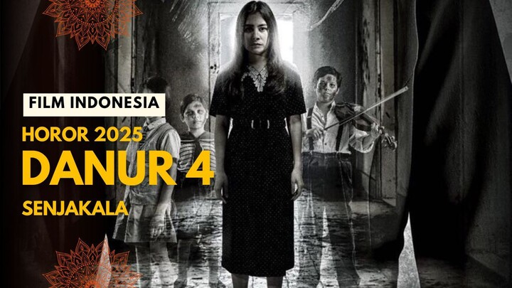 DANUR 4: SENJAKALA (2025)