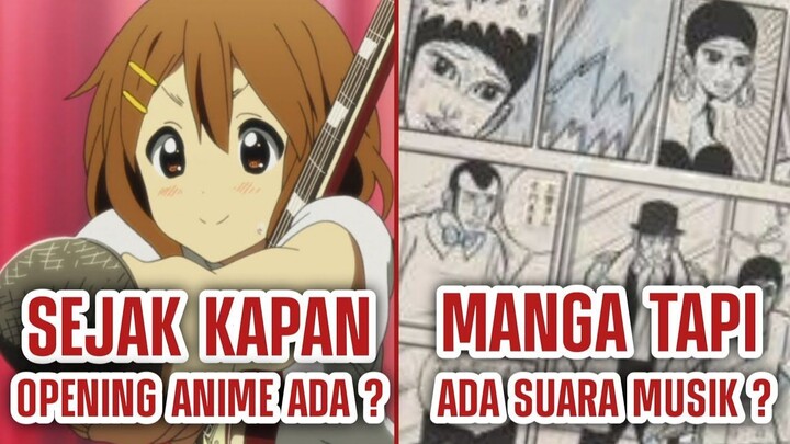 KUPAS SEJARAH OPENING MUSIK DALAM ANIME !!!