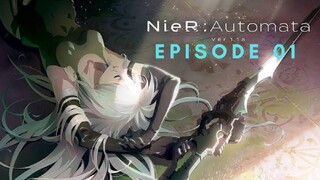 Nier Automata Ver1.1A Episode 01