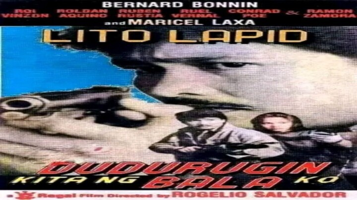 LITO LAPID | DUDURUGIN KITA NG BALA KO (1991) FULL MOVIE