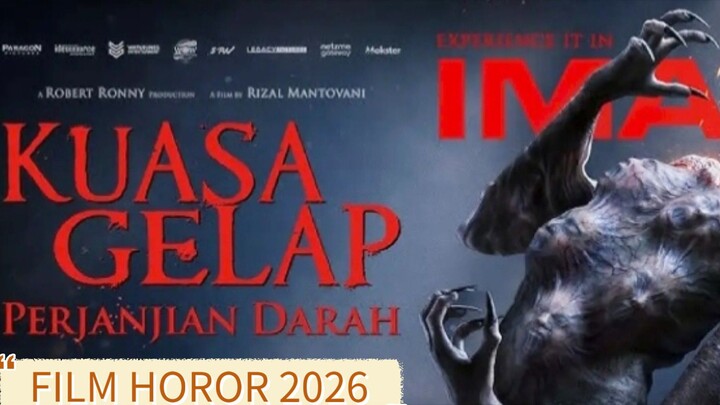 Kuasa gelap : Perjanjian darah (2026) 🔥🔥