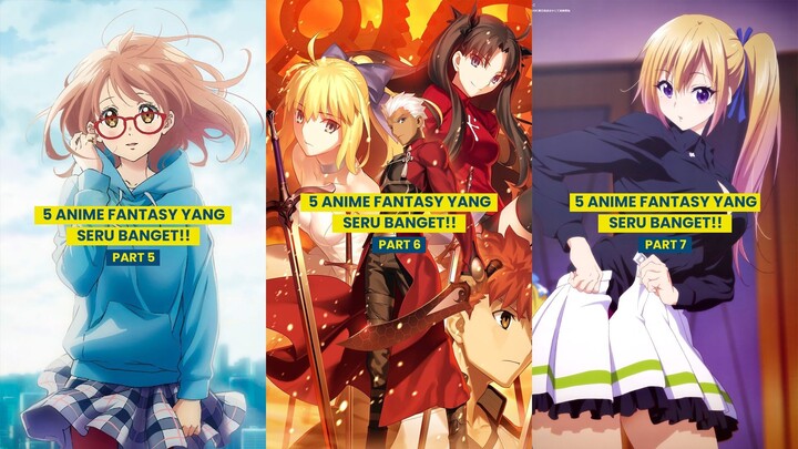 Anime Fantasy yang seru banget!! (part 3 - part 9) | Gawai List/Shorts Recap