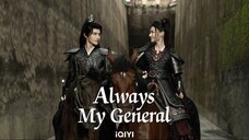 Always My General (2025) Episode 10 Eng Sub