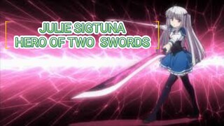 JULIE SIGTUNAHERO OF TWO  SWORDS