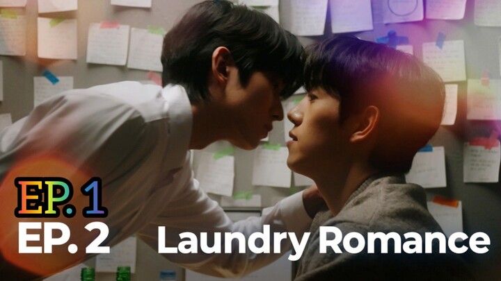 EP1 & EP2 Laundry Romance English SUB