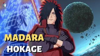 HOKAGE MADARA KẺ ĐỘC TÀI NHẤT LỊCH SỬ | NARUTO