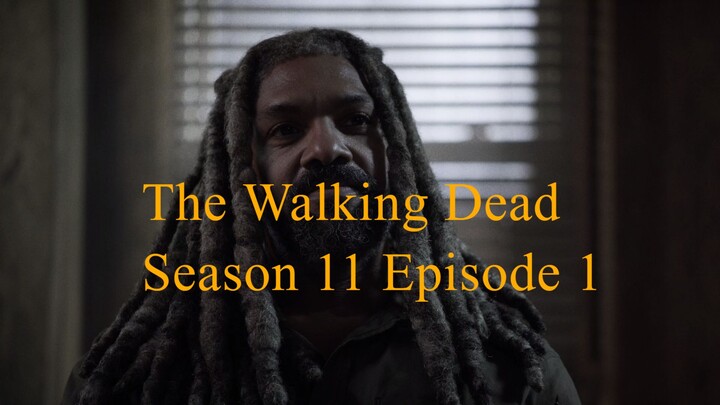 ang paglalakad ng mga patay season 11 ika-1 yugto