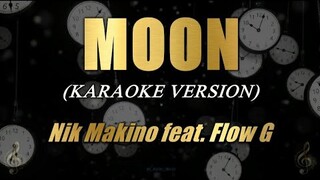 MOON - Nik Makino feat. Flow G (Karaoke)