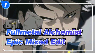 Fullmetal Alchemist
Epic Mixed Edit_1