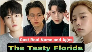 The Tasty Florida Korea Drama Cast Real Name & Ages || Cha Woo Min, Kim Yoo Hwan BY ShowTime