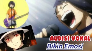 Audisi Vokal Bikin Emosi