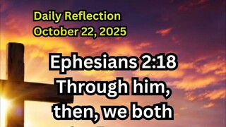 Daily Reflection October 22, 2025 #faith #bible #reflection