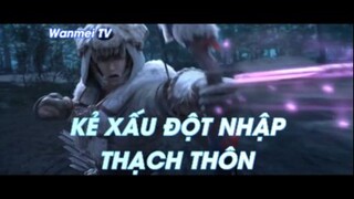 Kẻ xấu đột nhập Thạch Thôn - Thế giới hoàn mỹ Tập 4