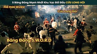 5 Băng Đảng Mạnh Nhất Khu Vực Thống Nhất Đối Đầu Kẻ Địch Ngoại Lai CỬU LONG HỘI || Phê Phim Review