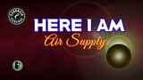 Here I Am (Karaoke) - Air Supply