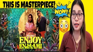 DHEE ft ARIVU - ENJOY ENJAAMI | OFFICIAL VIDEO | REACTION