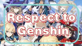 Respect to Genshin