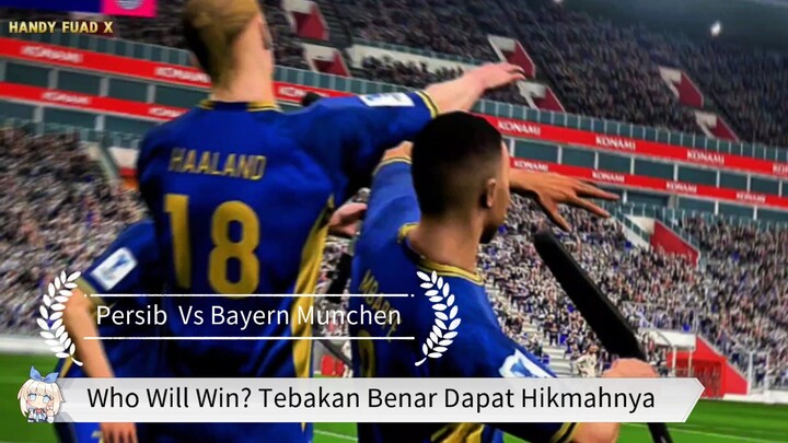 Persib Bandung VS Bayern Munchen❓