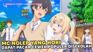 MC Nolep Yang Hoki Dapat Pacar Primadona Sekolah!