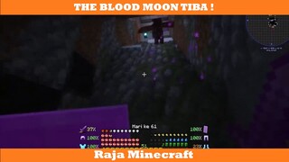 BLOOD MOON TIBA GAYS !