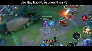 Bao Hay Bao Ngầu Luôn Nhaa P3