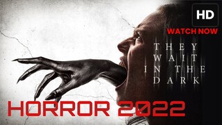 They Wait in the Dark (2022) SUB INDO
