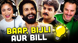 SHAHID KAPOOR & ASHISH CHANCHLANI | Baap Bijli Aur Bill Reaction w/ Steph & Andrew!