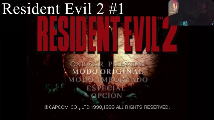 Resident Evil 2 | Pc Version | Gameplay #1 | Sin comentar