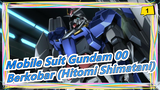 [Mobile Suit Gundam 00/MAD] Berkobar (Hitomi Shimatani)_1
