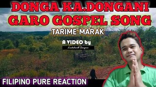 DONGA KA.DONGANI - TARIME MARAK | GOSPEL SONG | FILIPINO REACTION