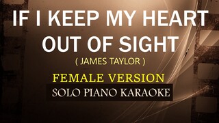 IF I KEEP MY HEART OUT OF SIGHT ( FEMALE VERSION ) ( JAMES TAYLOR )  COVER_CY
