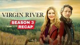 Virgin River Season 3 Recap
