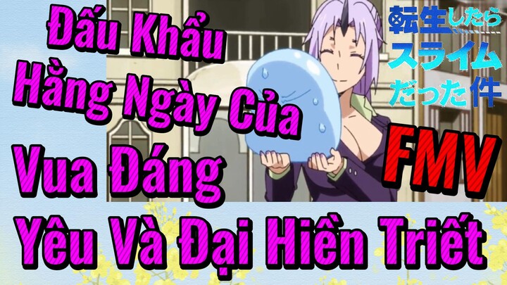 [Slime]FMV | Đấu Khẩu Hằng Ngày Của Vua Đáng Yêu Và Đại Hiền Triết