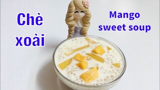 Cách nấu chè xoài cốt dừa siêu ngon, thật đơn giản♥♥♥ | Tra My Cooking