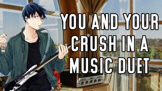 Music Duet with your School Crush「ASMR/Male Audio/Duet」