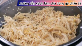 hướng dẫn cách làm chà bông gà #22