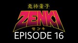 Kishin Douji Zenki Episode 16 English Subbed