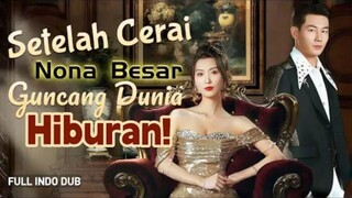 telah bercerai nona besar mengguncang dunia hiburan