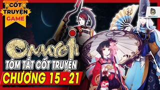 Onmyoji | Tóm tắt Chương 15 - 21 | Cốt truyện | Mọt Game  Mobile